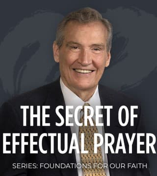 Adrian Rogers - The Secret of Effectual Prayer