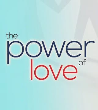 Bill Winston - The Power of Love