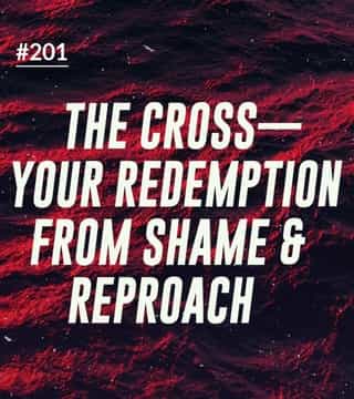 Joseph Prince - The Cross: Your Redemption From Shame and Reproach