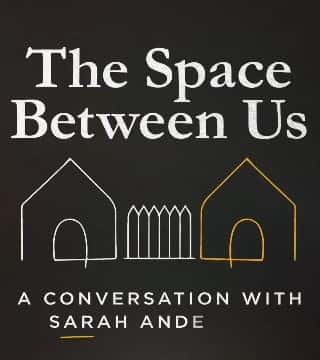 Andy Stanley - The Space Between Us