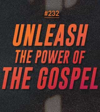 Joseph Prince - Unleash The Power Of The Gospel