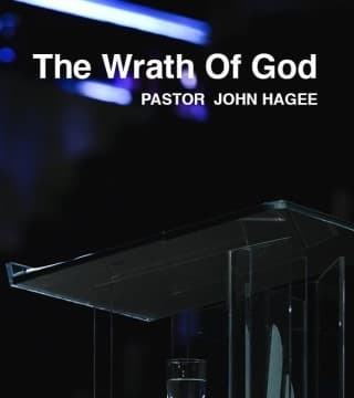John Hagee - The Wrath of God