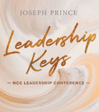 Joseph Prince - Leadership Keys (NCC Leadership Conference)