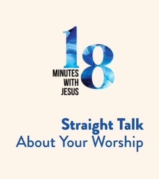 Robert Jeffress - Straight Talk About Your Worship