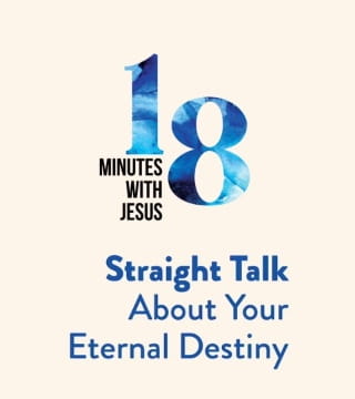 Robert Jeffress - Straight Talk About Your Eternal Destiny