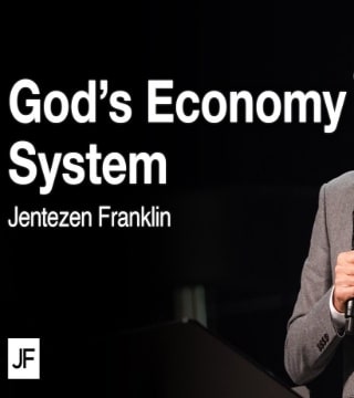 Jentezen Franklin - God's Economy System