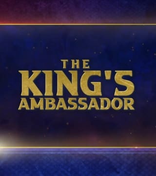 Doug Batchelor - The King's Ambassador
