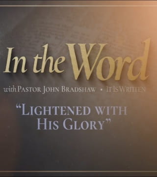 John Bradshaw - Lightened With His Glory