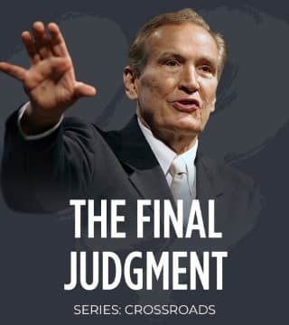 Adrian Rogers - The Final Judgment