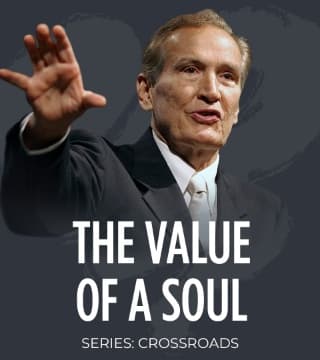 Adrian Rogers - The Value of a Soul