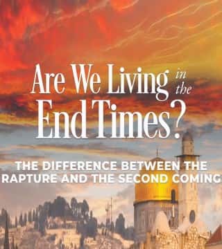 Robert Jeffress - What Is The Difference Between The Rapture And The Second Coming?