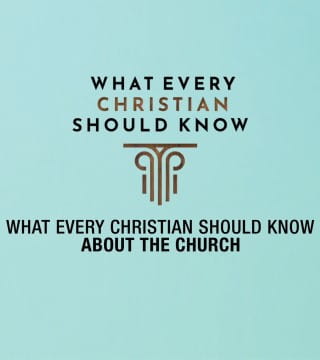 Robert Jeffress - What Every Christian Should Know About Church