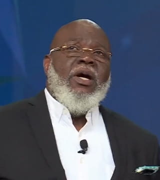 TD Jakes - The Conception of Faith - Part 2