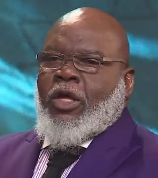 TD Jakes - The Timeless Thesis of God - Part 2