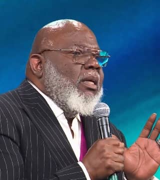 TD Jakes - The Timeless Thesis of God - Part 4