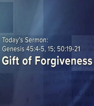 Jack Graham - The Gift of Forgiveness