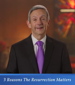 Robert Jeffress - Three Reasons The Resurrection Matters