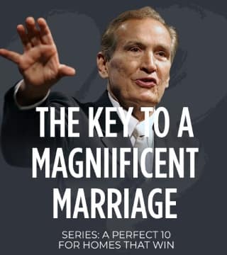 Adrian Rogers - The Key to a Magnificent Marriage