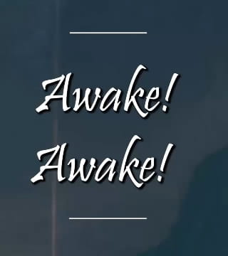 Charles Spurgeon - Awake! Awake!