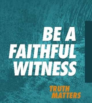 Peter Tan-Chi - Be a Faithful Witness