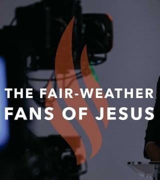 Robert Barron - The Fair-Weather Fans of Jesus