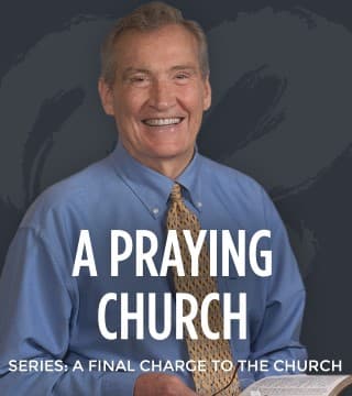 Adrian Rogers - A Praying Church