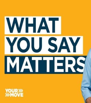 Andy Stanley - What You Say Matters