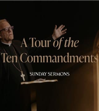 Robert Barron - A Tour of the Ten Commandments