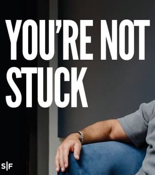 Steven Furtick - The Key To Getting Past Stuck