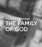 Leon Fontaine - The Family of God » Watch Online Sermons 2024