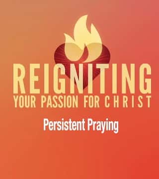 Robert Jeffress - Persistent Praying
