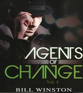 Bill Winston - Agents of Change