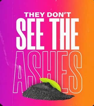 TD Jakes - They Don't See the Ashes
