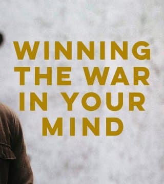 Craig Groeschel - Winning the War in Your Mind