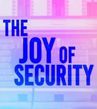 David Jeremiah - The Joy of Security