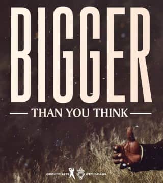 TD Jakes - Bigger Than You Think