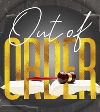 TD Jakes - Out of Order