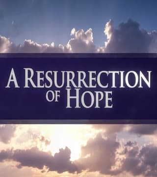 David Jeremiah - A Resurrection of Hope