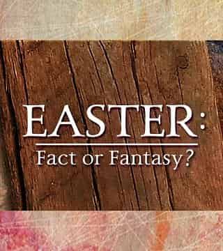 Robert Jeffress - Easter: Fact or Fantasy?