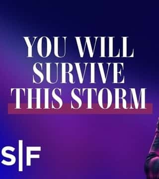Steven Furtick - You Will Survive This Storm