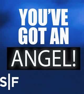 Steven Furtick - You've Got An Angel