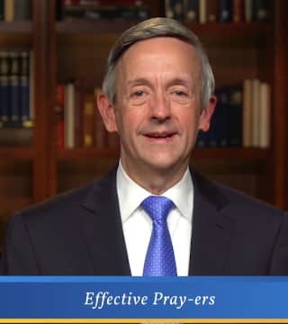 Robert Jeffress - Effective Pray-ers