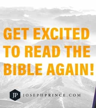 Joseph Prince - Get Excited To Read The Bible Again