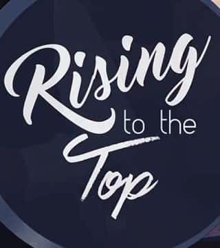 Bill Winston - Rising To The Top, Part 4