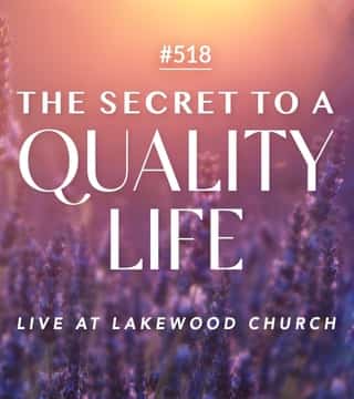 Joseph Prince - The Secret To A Quality Life (Live at Lakewood Church)