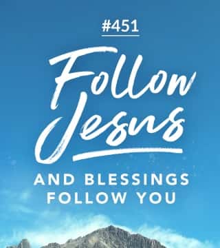 Joseph Prince - Follow Jesus And Blessings Follow You