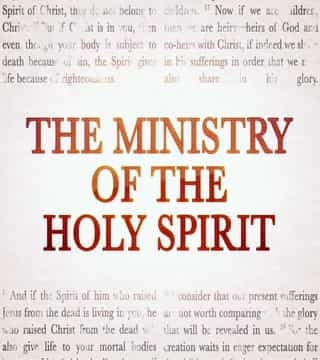 David Jeremiah - The Ministry of the Holy Spirit