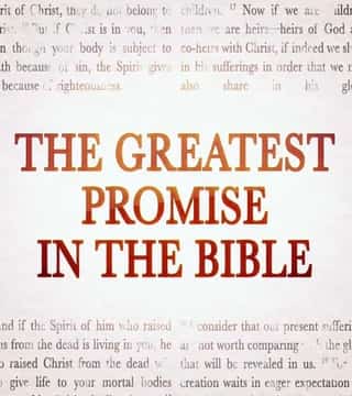 David Jeremiah - The Greatest Promise in the Bible