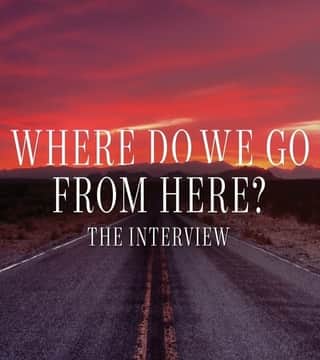 David Jeremiah - Where Do We Go From Here? (The Interview)