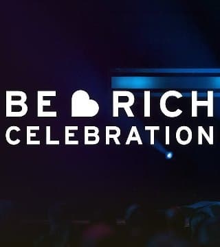 Andy Stanley - Be Rich Celebration 2021